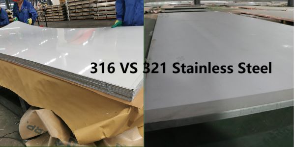 321 VS 316 Stainless Steel